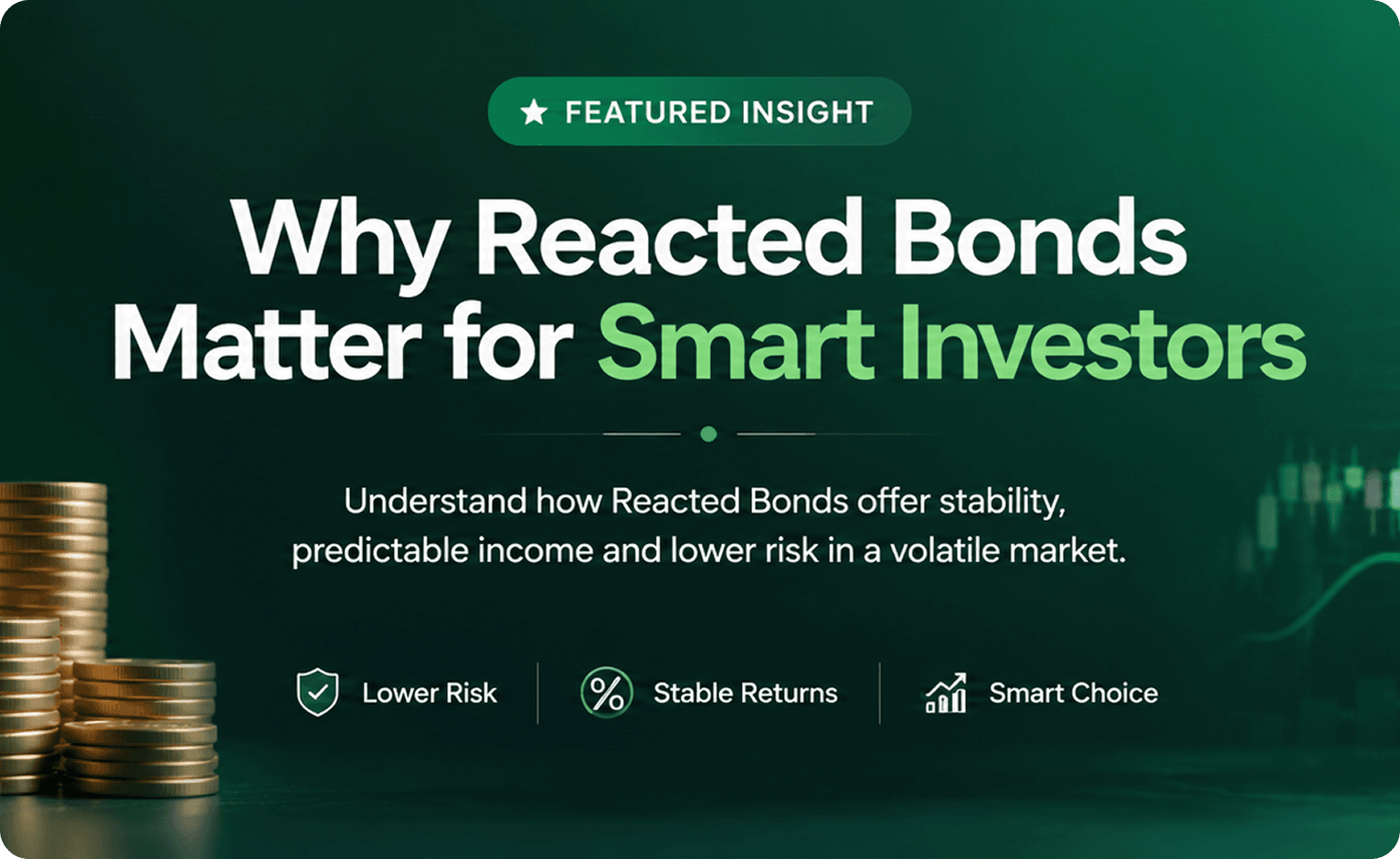 Why Reacted Bonds Matter for Smart Investors